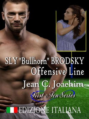 cover image of Sly "Bullhorn" Brodsky, Offensive Line (Edizione Italiana)